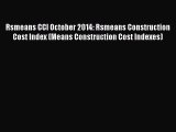 [PDF] Rsmeans CCI October 2014: Rsmeans Construction Cost Index (Means Construction Cost Indexes)#