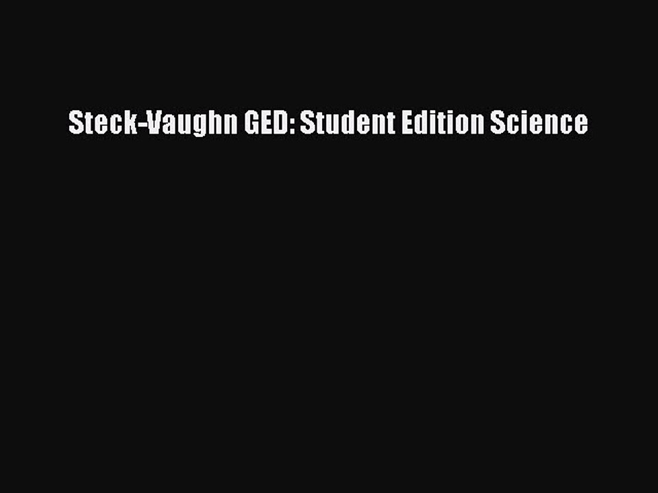 Read Steck-Vaughn GED: Student Edition Science Ebook Free