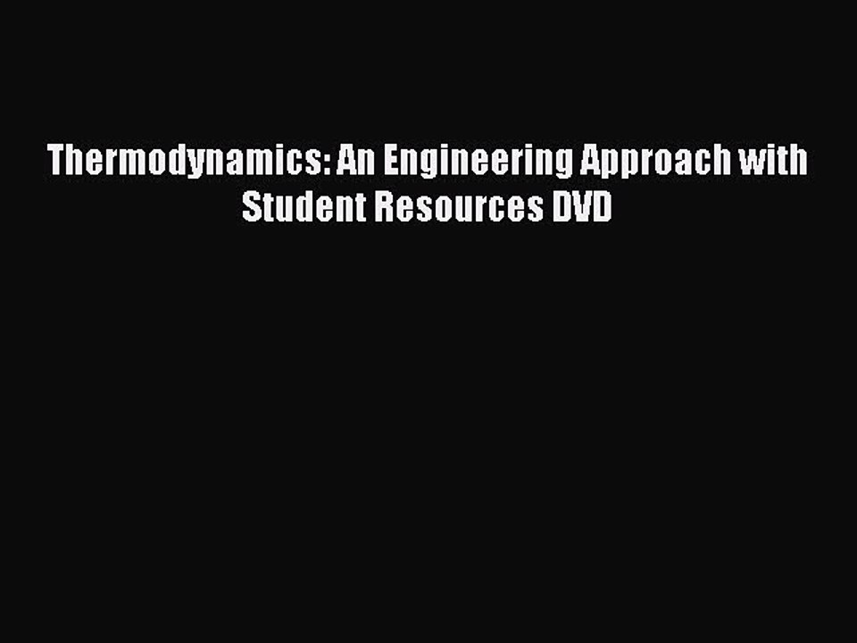 Read Thermodynamics: An Engineering Approach with Student Resources DVD Ebook Online