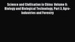 Read Science and Civilisation in China  Volume 6: Biology and Biological Technology Part 3