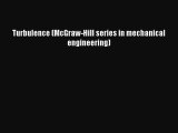 Read Turbulence (McGraw-Hill series in mechanical engineering) Ebook Free