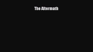 Read The Aftermath Ebook