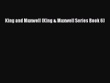 Read King and Maxwell (King & Maxwell Series Book 6) Ebook