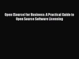 Read Open (Source) for Business: A Practical Guide to Open Source Software Licensing Ebook