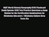 Read OSAT World History/Geography (018) Flashcard Study System: CEOE Test Practice Questions