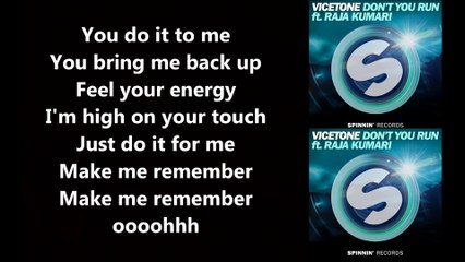 Vicetone - Don't You Run ft. Raja Kumari (Lyrics On Screen)