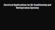 [PDF] Electrical Applications for Air Conditioning and Refrigeration Systems# [Download] Online