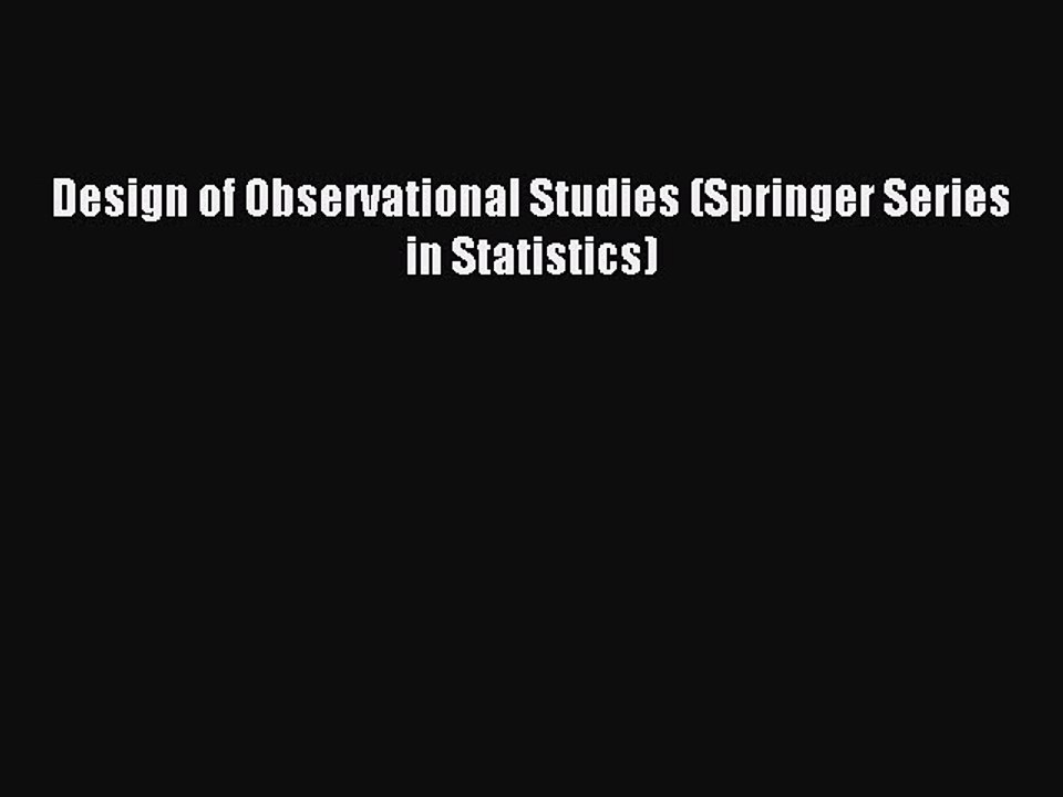 Read Design of Observational Studies (Springer Series in Statistics) Ebook Free