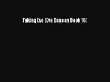 Download Taking Eve (Eve Duncan Book 16) PDF