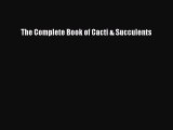 PDF The Complete Book of Cacti & Succulents Free Books