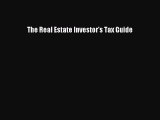 Read The Real Estate Investor's Tax Guide Ebook Free