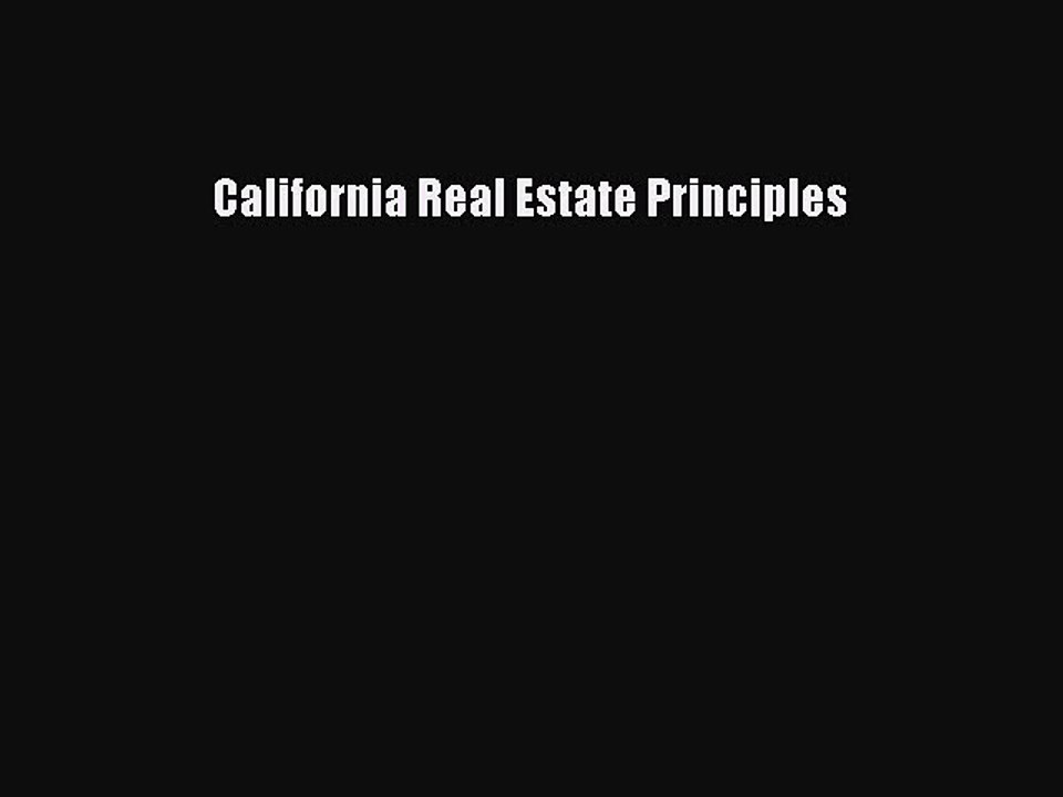 Download California Real Estate Principles Ebook Online