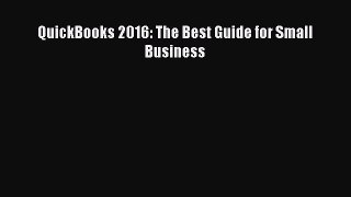 Read QuickBooks 2016: The Best Guide for Small Business Ebook Free