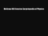 Read McGraw-Hill Concise Encyclopedia of Physics Ebook Free