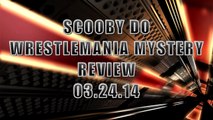 Scooby Doo WrestleMania Mystery Review