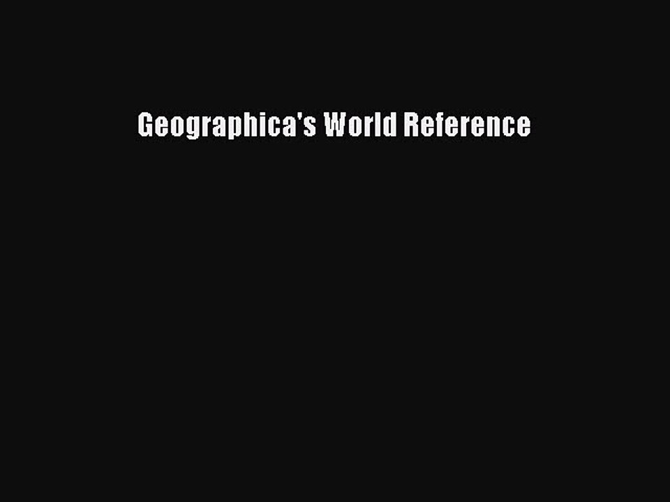 Read Geographica's World Reference Ebook Free
