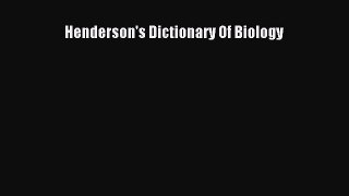 Download Henderson's Dictionary Of Biology Ebook Free