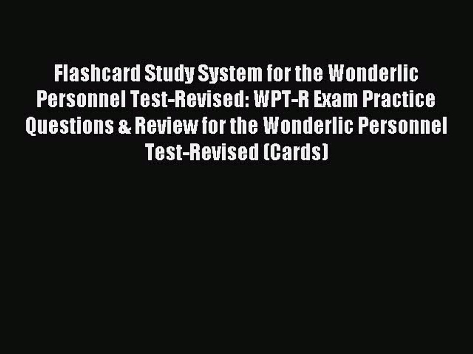 Download Flashcard Study System for the Wonderlic Personnel Test-Revised: WPT-R Exam Practice