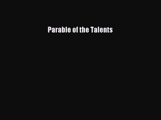 PDF Parable of the Talents Free Books