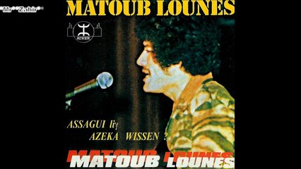 Kabylie :Matoub Lounès 1980[Assagui Ligh]