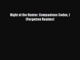 Download Night of the Hunter: Companions Codex I (Forgotten Realms)  Read Online