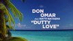 Don Omar - Dutty Love (Lyric Video) ft. Natti Natasha