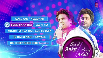 Best of ARIJIT SINGH & ANKIT TIWARI TOP HINDI SONGS (Hit Collection) DUET JUKEBOX