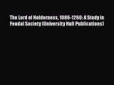 [PDF] The Lord of Holderness 1086-1260: A Study in Feudal Society (University Hull Publications)