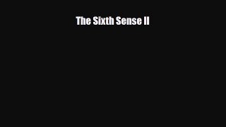 [PDF] The Sixth Sense II [Read] Online