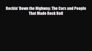 [PDF] Rockin' Down the Highway: The Cars and People That Made Rock Roll [Download] Full Ebook