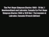 [PDF] The Port Hope Simpson Diaries 1969 - 70 Vol. 1 Newfoundland and Labrador Canada (Le Port