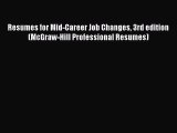 Read Resumes for Mid-Career Job Changes 3rd edition (McGraw-Hill Professional Resumes) Ebook