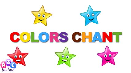 Colors Chant   Learn Colors   Colors Song for Children