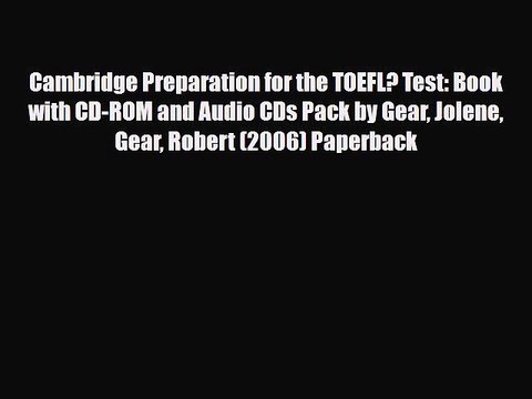 Download Cambridge Preparation for the TOEFL? Test: Book with CD-ROM and Audio CDs Pack by