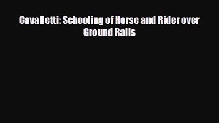 PDF Cavalletti: Schooling of Horse and Rider over Ground Rails Free Books