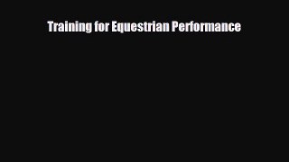 PDF Training for Equestrian Performance PDF Book Free