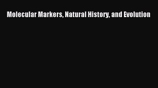 Download Molecular Markers Natural History and Evolution PDF Online