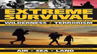 Download Extreme Survival  Wilderness   Terrorism   Air   Sea   Land