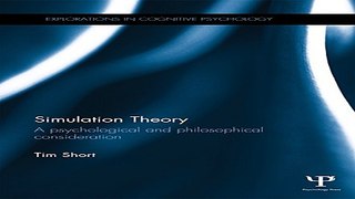 Download Simulation Theory  A psychological and philosophical consideration  Explorations in