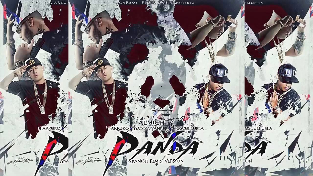 Almighty Ft Farruko, Cosculluela, Daddy Yankee - Panda Remix - Vídeo ...