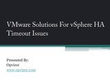 VMware Solutions For vSphere HA Timeout Issues