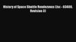 Read History of Space Shuttle Rendezvous (Jsc - 63400. Revision 3) Ebook Online
