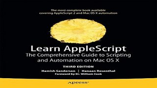 Read Learn AppleScript  The Comprehensive Guide to Scripting and Automation on Mac OS X  Learn