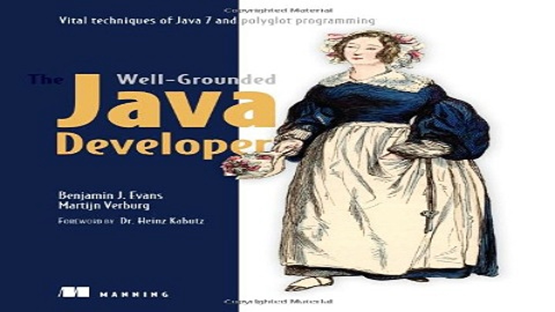 Read The Well Grounded Java Developer  Vital techniques of Java 7 and polyglot programming Ebook