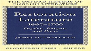 Download Restoration Literature 1660 1700  Dryden  Bunyan  and Pepys  Oxford History of English