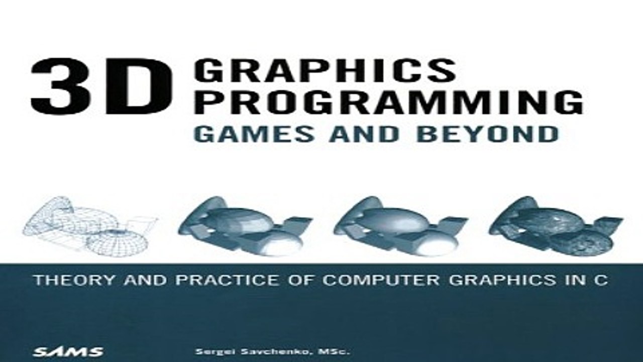 Download 3D Graphics Programming  Games   Beyond