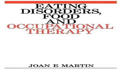 Download Eating Disorders  Food and Occupational Therapy