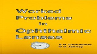 Download Worked Problems in Ophthalmic Lenses