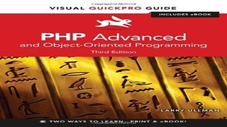 Read PHP Advanced and Object Oriented Programming  Visual QuickPro Guide  3rd Edition  Ebook pdf