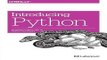 Download Introducing Python  Modern Computing in Simple Packages